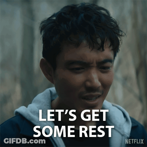 A Man Says Let 'S Get Some Rest With A Netflix Logo Behind Him GIF