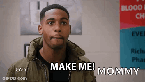 A Man Says Make Me Mommy In Front Of A Sign That Says Blood GIF