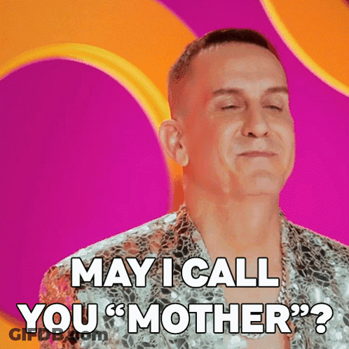 A Man Says May I Call You Mother On A Pink Background GIF