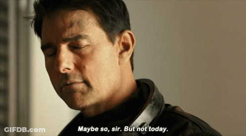 A Man Says Maybe So Sir But Not Today In A Close Up GIF