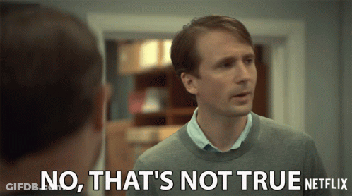 A Man Says " No That 'S Not True Netflix " GIF