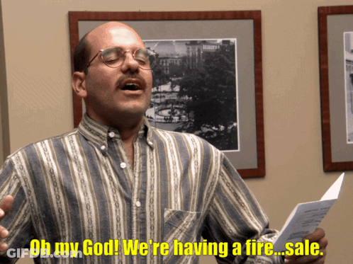 A Man Says Oh My God We 'Re Having A Fire ... Sale GIF