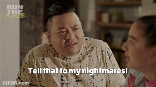 A Man Says Tell That To My Nightmares While Talking To A Girl GIF