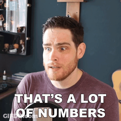A Man Says That 'S A Lot Of Numbers GIF