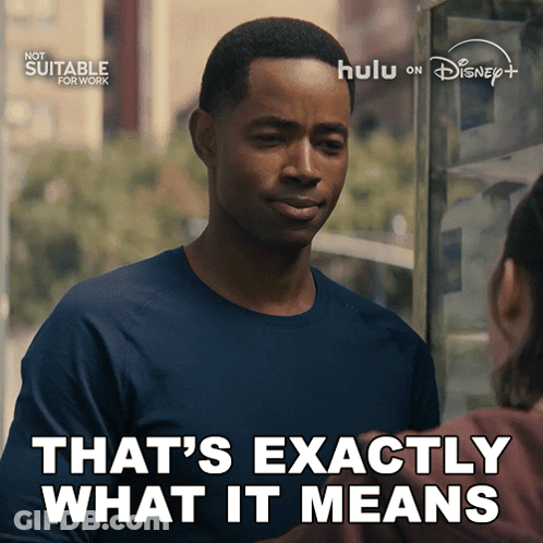A Man Says That 'S Exactly What It Means In Front Of A Sign That Says Hulu On Disney GIF