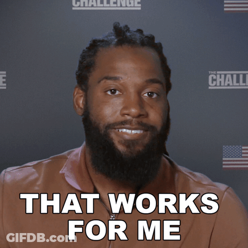 A Man Says That Works For Me In Front Of A Challenge Background GIF