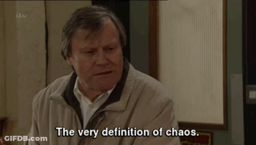 A Man Says " The Very Definition Of Chaos " In A Tv Show GIF