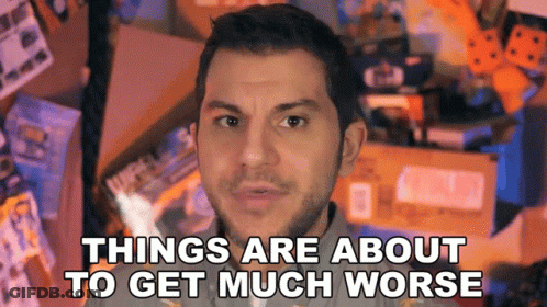 A Man Says Things Are About To Get Much Worse In Front Of A Pile Of Toys GIF