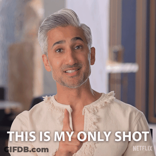 A Man Says This Is My Only Shot In A Netflix Advertisement GIF
