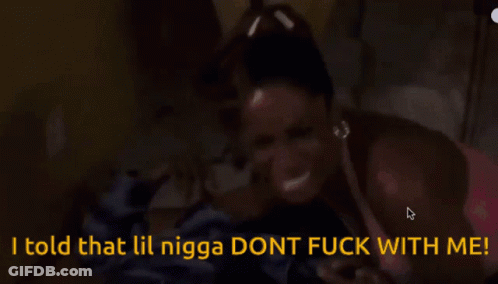 A Man Says " Told That Lil Nigga Dont Fuck With Me " In A Dark Room GIF
