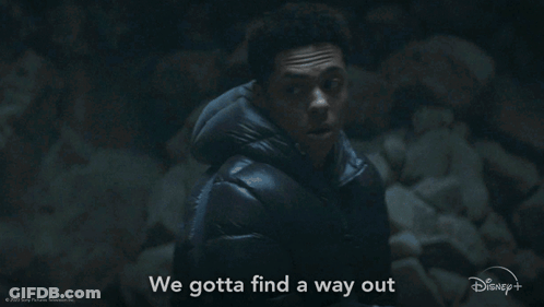 A Man Says We Gotta Find A Way Out In A Disney + Ad GIF