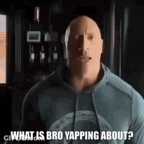 A Man Says What Is Bro Yapping About GIF