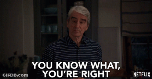 A Man Says " You Know What You 'Re Right " In Front Of A Netflix Logo GIF