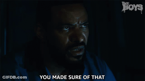 A Man Says " You Made Sure Of That " In The Dark GIF