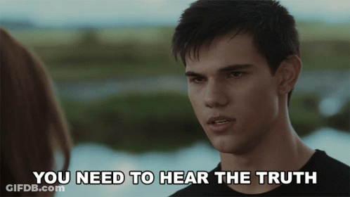 A Man Says You Need To Hear The Truth Next To A Woman GIF