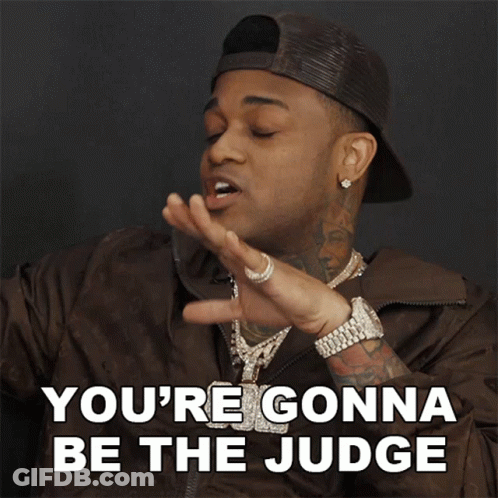 A Man Says You 'Re Gonna Be The Judge With His Hand GIF