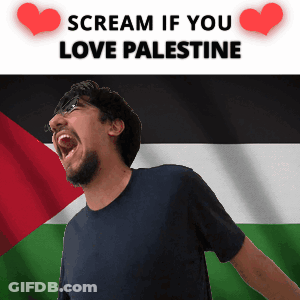A Man Screaming In Front Of A Flag With The Words Scream If You Love Palestine GIF