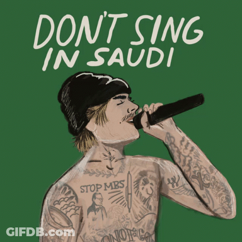 A Man Singing Into A Microphone With The Words " Do N't Sing In Saudi " Written Above Him GIF