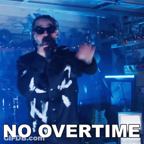 A Man Singing Into A Microphone With The Words " No Overtime " Above Him GIF