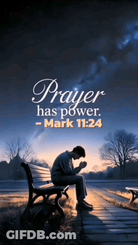 A Man Sits On A Bench Praying With The Words " Prayer Has Power " Above Him GIF