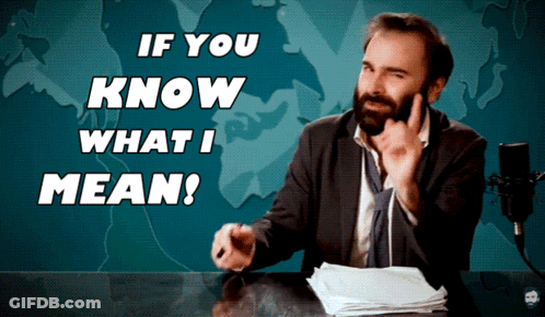 A Man Sitting At A Desk With The Words If You Know What I Mean Written Above Him GIF