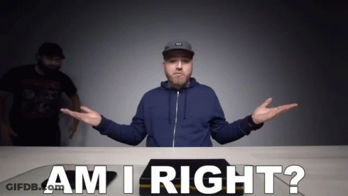 Man Sitting At Table With Am I Right Words GIF