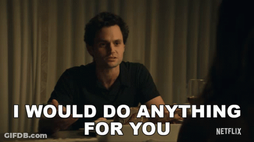 A Man Sitting At A Table With The Words I Would Do Anything For You GIF