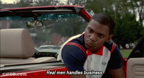 A Man Sitting In A Car With The Words Real Men Handles Business Above Him GIF