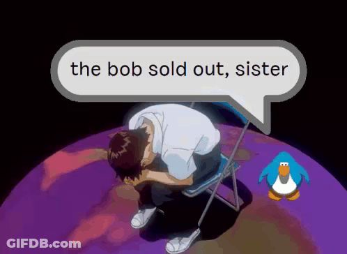 A Man Sitting In A Chair With A Speech Bubble Saying The Bob Sold Out Sister GIF