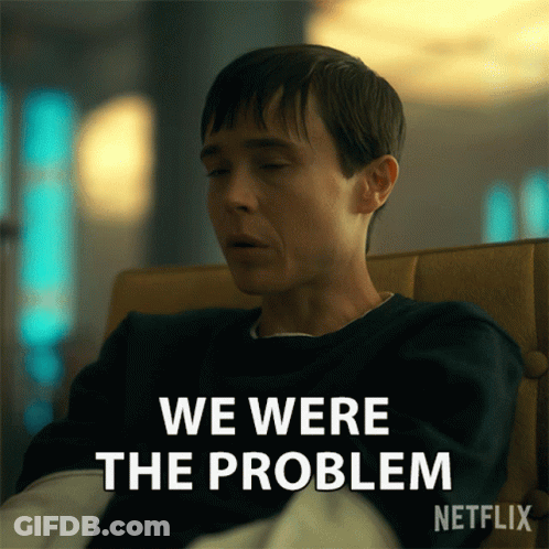 A Man Sitting In A Chair With His Eyes Closed And The Words We Were The Problem Written Below Him GIF
