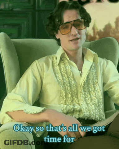 A Man Sitting In A Chair With Okay So That 'S All We Got Time For Written On The Bottom GIF