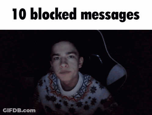 A Man Sitting In A Chair With The Words 10 Blocked Messages GIF