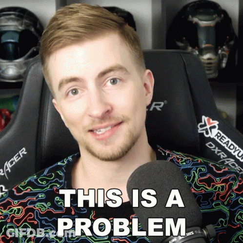 Man Sitting In Chair With This Is A Problem GIF
