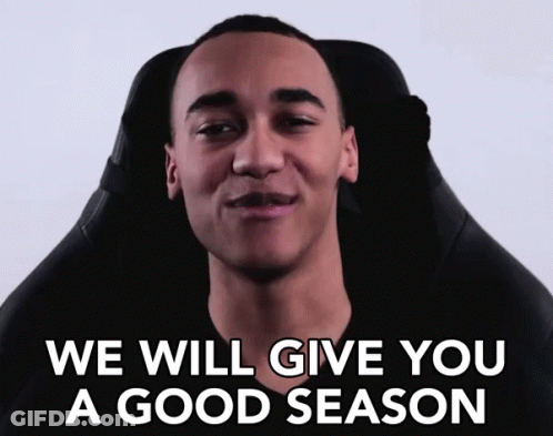 A Man Sitting In A Chair With The Words " We Will Give You A Good Season " Above Him GIF
