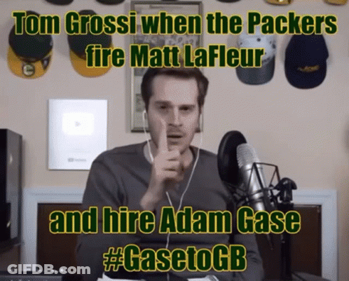 A Man Sitting In Front Of A Microphone With The Caption Tom Grossi When The Packers Fire Matt Lafleur And Hire Adam Gase GIF