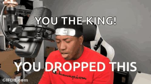 A Man Sitting In Front Of A Microphone With The Words You The King You Dropped This On The Bottom GIF