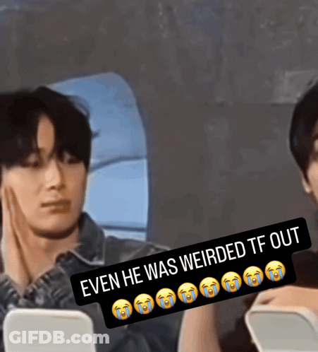 A Man Sitting Next To Another Man With A Caption That Says Even He Was Weirded Tf Out GIF