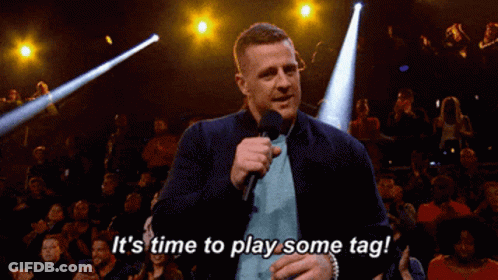 A Man Speaking Into A Microphone With The Words It 'S Time To Play Some Tag GIF