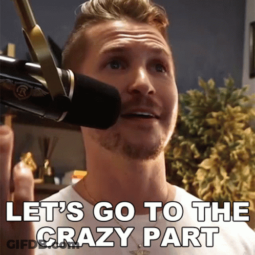 A Man Speaking Into A Microphone With The Words Let 'S Go To The Crazy Part GIF