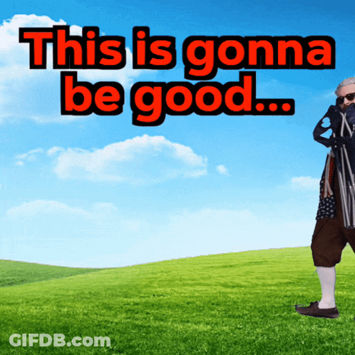 A Man Standing In A Field With The Words This Is Gonna Be Good Above Him GIF