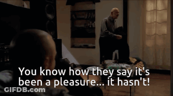 A Man Standing In A Living Room With The Words You Know How They Say It 'S Been A Pleasure It Hasn 'T GIF