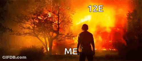 A Man Standing In Front Of A Burning Forest With The Words 12E Me Written Above Him GIF