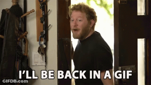 A Man Standing In Front Of A Door With The Words I 'Ll Be Back In A GIF