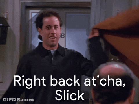 A Man Standing In Front Of A Door With The Words Right Back At Cha Slick GIF