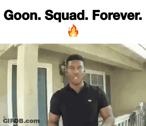 A Man Standing In Front Of A House With The Words Goon Squad Forever On The Top GIF