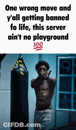 A Man Standing In Front Of A Punching Bag With A Caption That Says One Wrong Move And Y'all Getting Banned GIF
