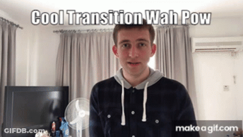 A Man Standing In Front Of A Television With The Words Cool Transition Wah Pow GIF