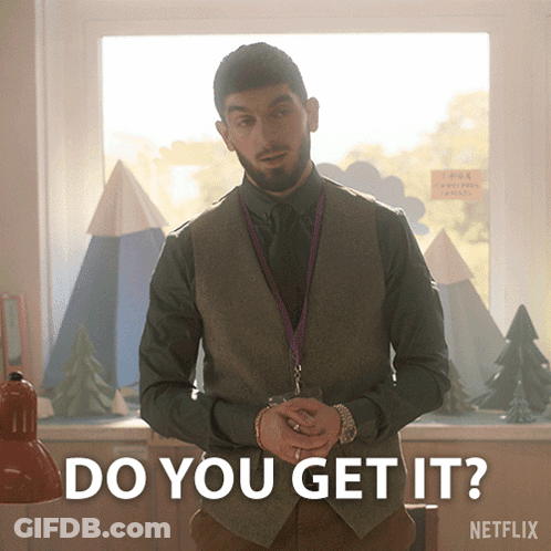 A Man Standing In Front Of A Window With The Words Do You Get It Written On The Bottom GIF