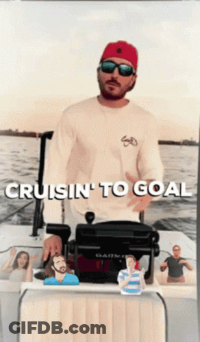 A Man Standing On A Boat With The Words Cruisin ' To Goal Written Above Him GIF