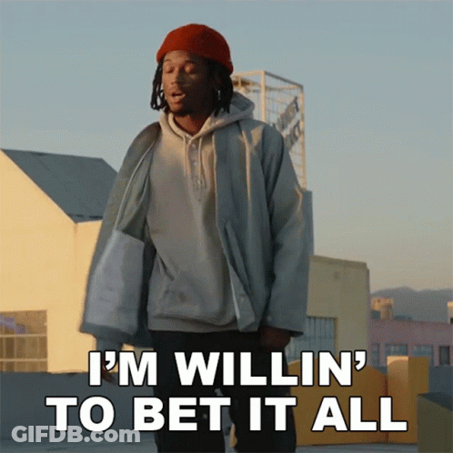 A Man Standing On A Rooftop With The Words " I 'M Willin ' To Bet It All " GIF